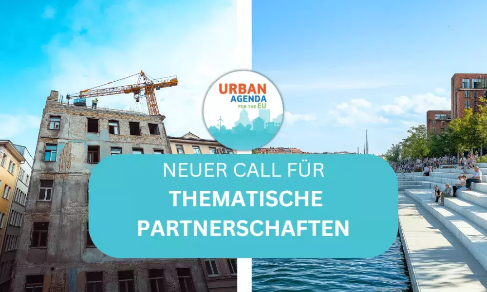 Text: Urbane Agenda für die EU (Logo) + Text: Neuer Call für Thematische Partnerschaften 