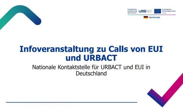 Infoveranstaltung zu Calls von EUI und URBACT