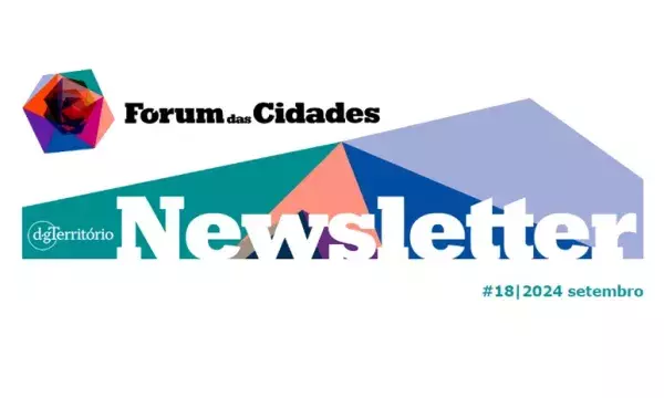 Fórum das Cidades newsletter #18/2024